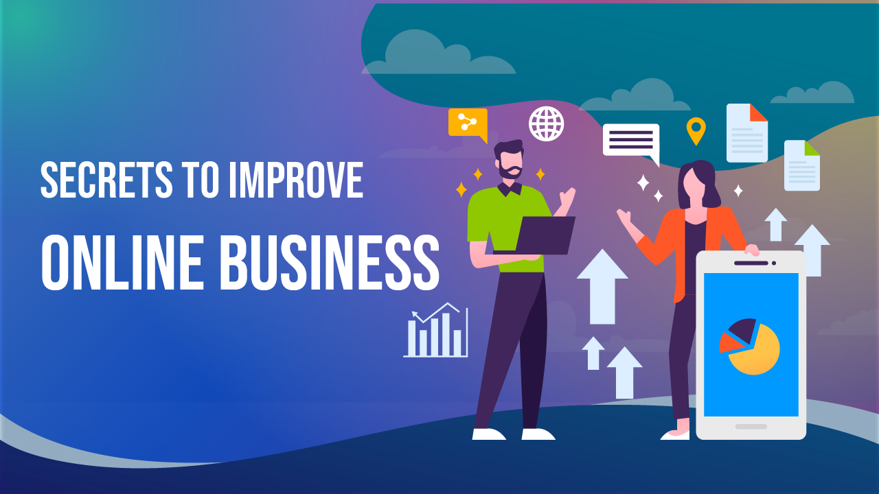 15 Secrets To Improve Your Online Business - Pepy Technologies