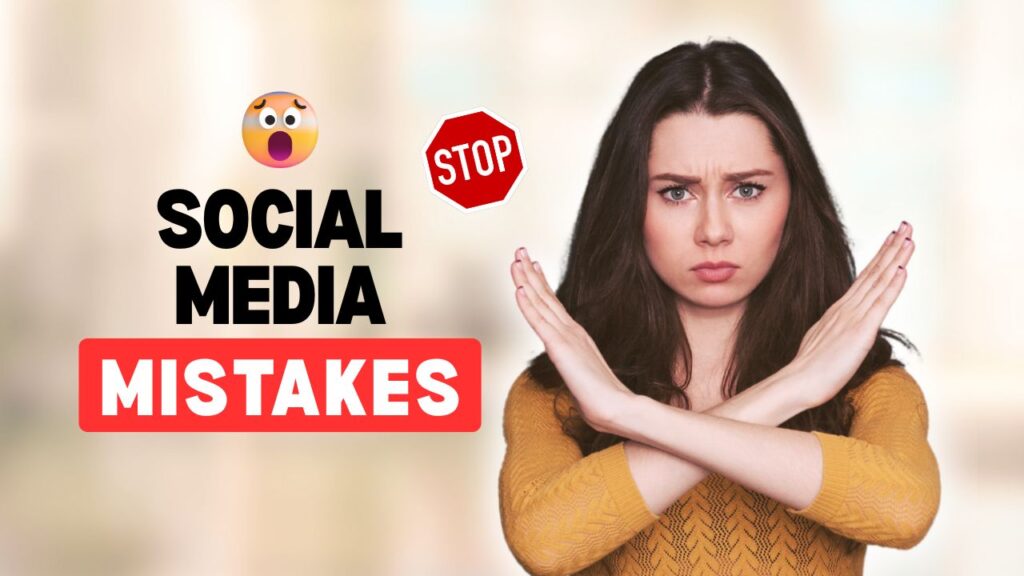 Social Media Marketing Mistakes