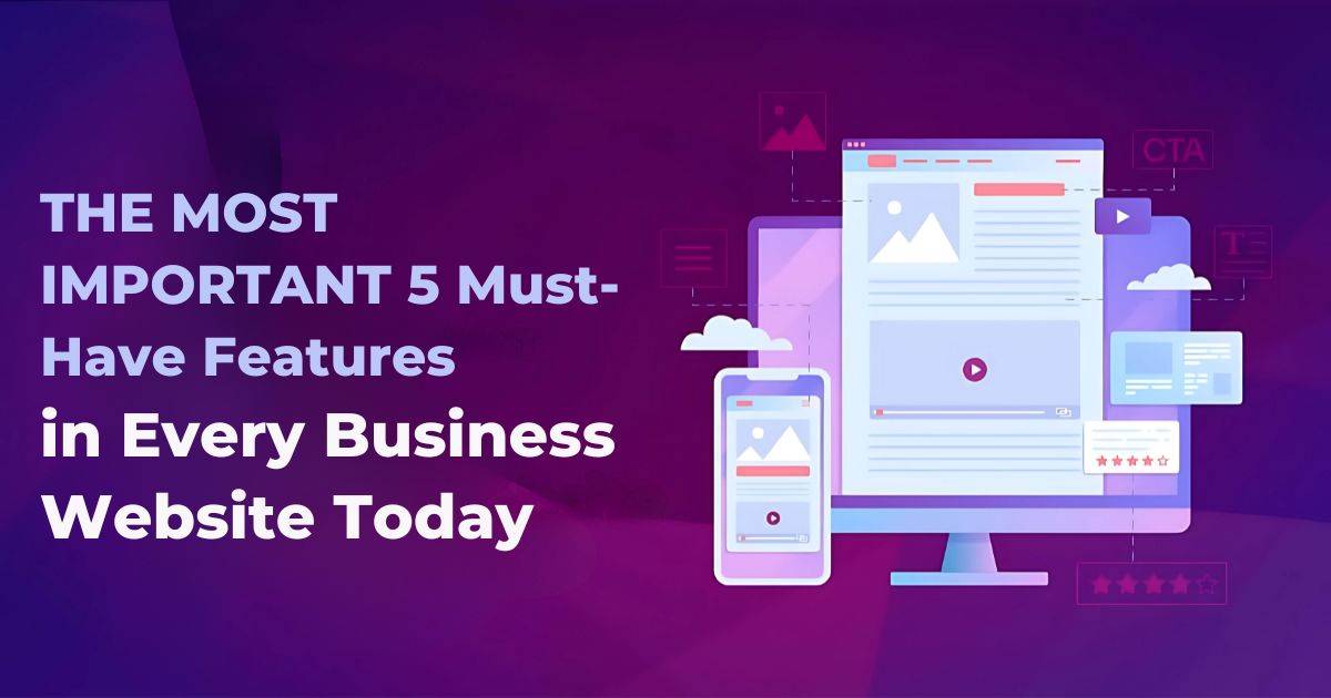 Must-Have Business Website Features in 2025